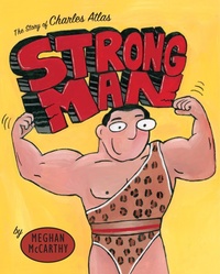 Enlarge image Cover: Strong Man - Knopf Books for Young Readers