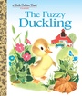 Cover: The Fuzzy Duckling - Golden Books