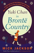 Cover: Yuki chan in Bronte Country - Faber & Faber Fiction