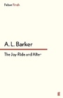 Cover: The Joy-Ride and After - Faber & Faber