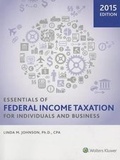 Cover: Essentials of Federal Income Taxation for Individuals and Business (2015) - CCH Incorporated