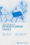 Cover: Pennsylvania Taxes, Guidebook to (2015) - CCH Incorporated