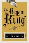 Cover: Beggar King - Mariner Books