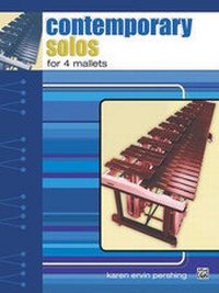 Abbildung von: Contemporary Solos for 4 Mallets - Alfred Publishing Company Inc