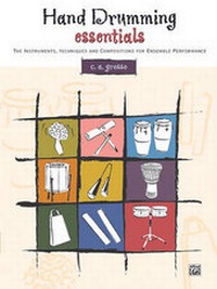 Abbildung von: Hand Drumming Essentials - Alfred Publishing Company Inc