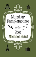 Cover: Monsieur Pamplemousse On the Spot - Allison & Busby