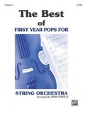 Cover: The Best of First Year Pops for String Orch Vol. 1 - Warner Bros. Publications Inc.,U.S.