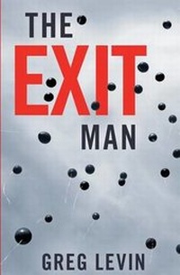 Enlarge image Cover: The Exit Man - Greg Levin