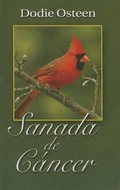 Cover: Sanada de Cancer - Lakewood Church/Osteen N