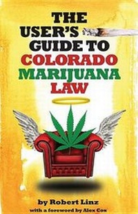 Abbildung von: The User's Guide to Colorado Marijuana Law - Owl Canyon Press