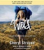 Cover: Wild (Movie Tie-In Edition) - Random House Audio Publishing Group