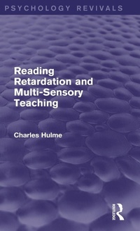 Enlarge image Cover: Reading Retardation and Multi-Sensory Teaching (Psychology Revivals) - Routledge