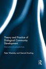 Cover: Theory and Practice of Dialogical Community Development - Routledge