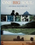 Cover: One Big Soul: an Oral History of Terrence Malick - 3rd Edition - Lulu.com