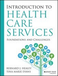 Enlarge image Cover: Introduction to Health Care Services - Jossey-Bass