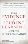 Cover: Using Evidence of Student Learning to Improve Higher Education - Jossey-Bass