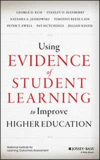 Enlarge image Cover: Using Evidence of Student Learning to Improve Higher Education - Jossey-Bass