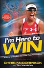 Cover: I'm Here To Win - Hachette Nashville