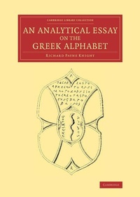 Enlarge image Cover: An Analytical Essay on the Greek Alphabet - Cambridge University Press