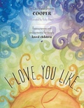 Cover: I love you like - FriesenPress