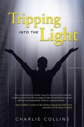 Cover: Tripping Into the Light - Balboa Press