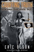 Cover: Courting Truth - Dog Ear Publishing