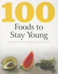 Cover: 100 Foods to Stay Young - Love Food