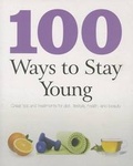 Cover: 100 Ways to Stay Young - Parragon Publishing