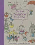Cover: Draw, Inspire, Create - Parragon Publishing