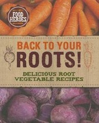 Abbildung von: Back to Your Roots! - Love Food