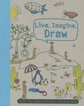 Cover: Live, Imagine, Draw - Parragon Publishing