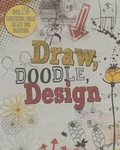 Cover: Draw, Doodle, Design - Parragon