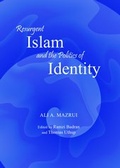 Cover: Resurgent Islam and the Politics of Identity - Cambridge Scholars Publishing