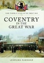 Cover: Coventry in the Great War - Pen & Sword Military