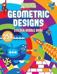 Enlarge image Cover: Geometric Designs Sticker Doodle Book - Scholastic Press