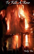 Abbildung von: To Kill A Rose - Lulu.com