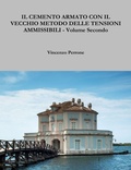 Cover: IL Cemento Armato Con Il Vecchio Metodo Delle Tensioni Ammissibili - Volume Secondo - Lulu Press Inc