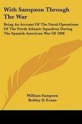 Cover: With Sampson Through The War - Kessinger Publishing