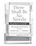 Cover: There Shall Be No Needy Teacher's Guide - Jewish Lights Publishing