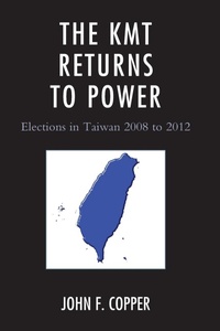 Enlarge image Cover: The KMT Returns to Power - Lexington Books