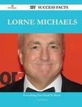 Cover: Lorne Michaels 197 Success Facts - Everything You Need to Know about Lorne Michaels - Emereo Publishing