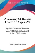 Bild: A Summary Of The Law Relative To Appeals V2 - Kessinger Publishing
