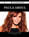 Cover: Paula Abdul 30 Success Facts - Everything You Need to Know about Paula Abdul - Emereo Publishing