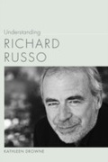 Cover: Understanding Richard Russo - University of South Carolina Press