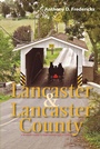 Cover: Lancaster and Lancaster County - Countryman Press
