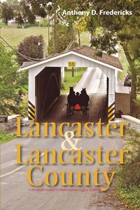 Enlarge image Cover: Lancaster and Lancaster County - Countryman Press