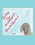 Cover: Calvin the Velveteen Dachshund - Lulu Publishing Services