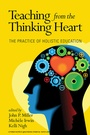 Cover: Teaching from the Thinking Heart - Information Age Publishing