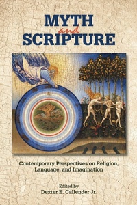Enlarge image Cover: Myth and Scripture - Society of Biblical Literature