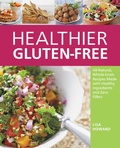 Cover: Healthier Gluten-Free - Fair Winds Press